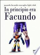 In principio era facundo