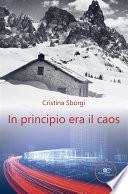 In principio era il caos