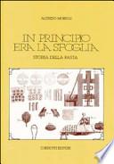 In principio era la sfoglia. Storia della pasta