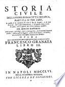 In questo si sa memoria di tutti li Re di Neapoli, e di altri principi, che Capua dominarono, e qui quanto sotto di essi in pace, ed in guerra alla citta suddetta accadde