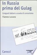 In Russia prima del Gulag