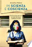 In scienza e coscienza