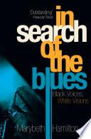 In Search Of The Blues