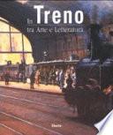 In treno tra arte e letteratura