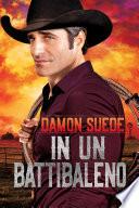 In un battibaleno