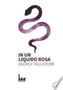 In Un Liquido Rosa