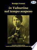 In Valnerina Nel Tempo Sospeso