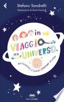 In viaggio per l'Universo