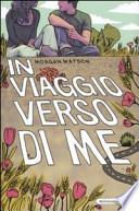 In viaggio verso di me