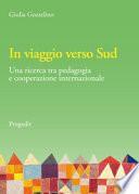 In viaggio verso Sud. Una ricerca tra pedagogia e cooperazione internazionale