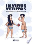 In Virus Veritas. Il lato grottesco della pandemia
