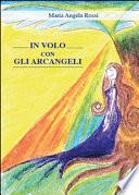 In volo con gli arcangeli