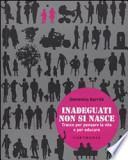 Inadeguati non si nasce. Tracce per pensare la vita e per educare