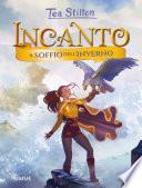 Incanto - 8. Il soffio dell'inverno