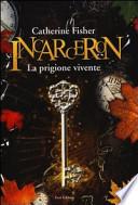 Incarceron. La prigione vivente