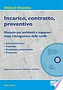 Incarico, contratto, preventivo. Con CD-ROM