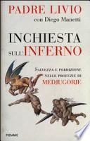 Inchiesta sull'inferno. Salvezza e perdizione nelle profezie di Medjugorje