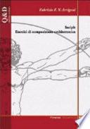 Incipit. Esercizi di composizione architettonica