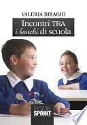 Incontri tra i banchi di scuola