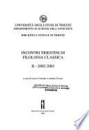 Incontri triestini di filologia classica
