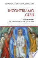 Incontriamo Gesù