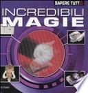Incredibili magie