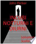Incubi notturni e diurni