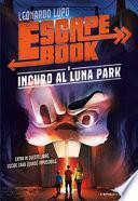 Incubo al luna park. Escape book
