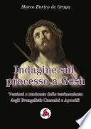 Indagine sul processo a Gesù