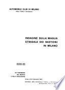 Indagine sulla maglia stradale dei bastioni in Milano