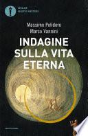 Indagine sulla vita eterna