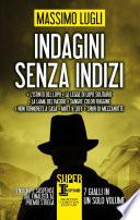Indagini senza indizi