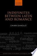 Indefinites Between Latin and Romance