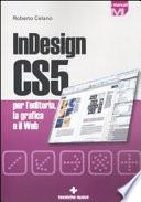 InDesign CS5 per l'editoria, la grafica e il web