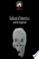 Indiani D'America - Antiche Leggende