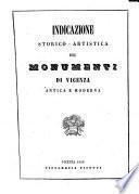 Indicazione storico-artistica dei monumenti di Vicenza antica e moderna
