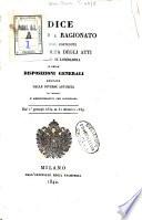 Indice alfabetico e ragionato delle materie contenute nella raccolta degli atti del Governo di Lombardia e delle disposizioni generali emanate dalle diverse autorita in oggetti si amminitrativi che giudiziari dal 1. gennaio 1834 al 31 dicembre 1839