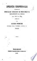 Indice generale alfabetico delle leggi e decreti riguardanti la Sicilia dal 1815 al 1839