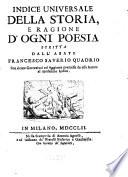 Indice universale della storia, e ragione d'ogni poesia