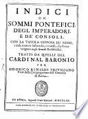 Indici de'sommi pontefici, degl'imperadori et consoli