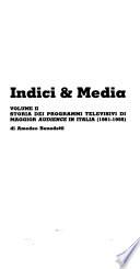 Indici & media: Storia dei programmi televisivi di maggior audience in Italia (1961-1995)
