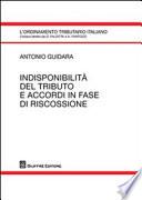Indisponibilità del tributo e accordi in fase di riscossione