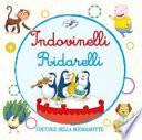 Indovinelli ridarelli. Ediz. illustrata