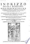 Indrizzo de gli economi, o sia ... instruttione da regolatamente formare qualunque scrittura in un libro doppio (etc.)
