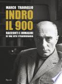 Indro: il 900
