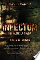 Infectum (Parte III: Terrore)