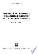 Infedeltà patrimoniale e conflitto d'interessi nella gestione d'impresa