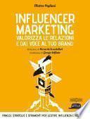 Influencer Marketing. Valorizza le relazioni e dai voce al tuo brand II EDIZIONE