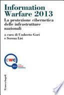 Information warfare 2013. La protezione cibernetica delle infrastrutture nazionali