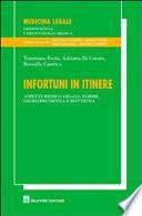 Infortuni in itinere. Aspetti medico-legali: norma, giurisprudenza e dottrina